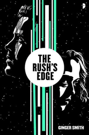 The Rush's Edge de Ginger Smith