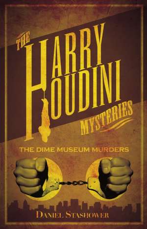 The Dime Museum Murders: The Breath of God de Daniel Stashower