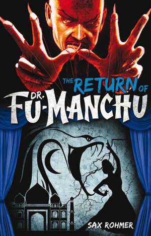 The Return of Dr. Fu-Manchu de Sax Rohmer