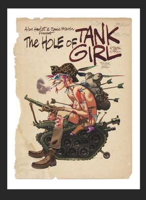 The Hole of Tank Girl de Alan Martin