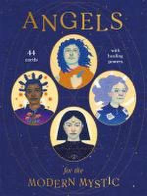 Angels for the Modern Mystic de Theresa Cheung