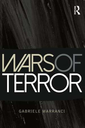 Wars of Terror de Gabriele Marranci