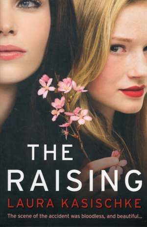 Raising de Laura Kasischke