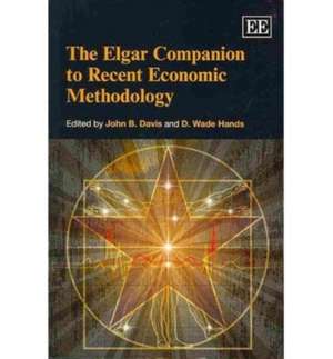 The Elgar Companion to Recent Economic Methodology de John B. Davis