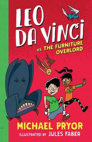 Leo Da Vinci Vs the Furniture Overlord de Michael Pryor