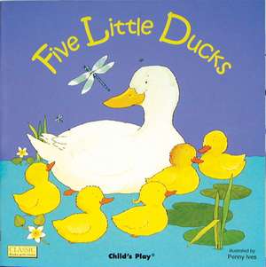 Five Little Ducks de Penny Ives
