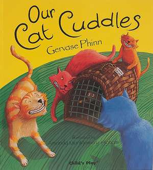 Our Cat Cuddles de Gervase Phinn