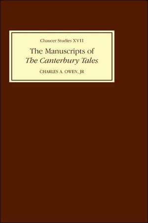 The Manuscripts of the Canterbury Tales de Charles A. Owen Jr