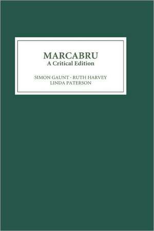 Marcabru: A Critical Edition de Simon Gaunt