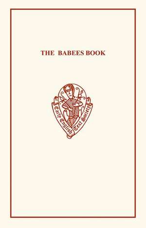 The Babees Book: Manners & Meals in Olden Time de F.J Furnivall