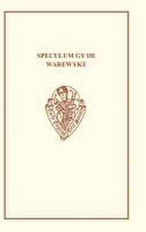 Speculum Gy de Warewyke de G.L MorrilL