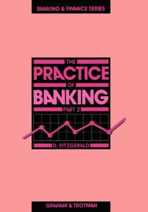 The Practice of Banking 2 de D.G. Fitzgerald