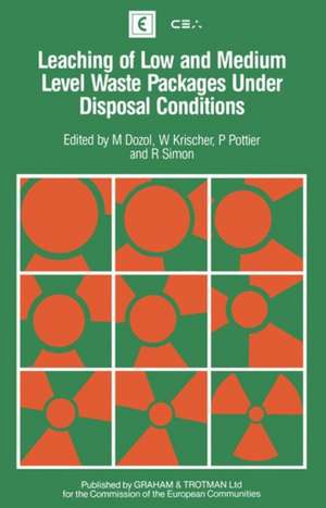 Leaching of Low and Medium Level Waste Packages Under Disposal Conditions de M. Dozol