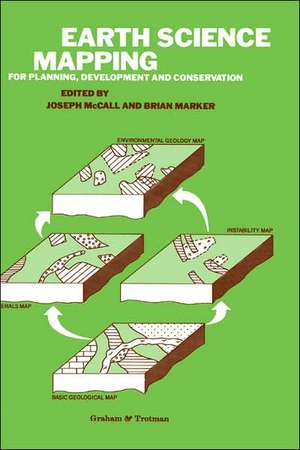 Earth Science Mapping for Planning, Development and Conservation de G. J. McCall