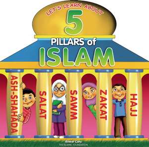 5 Pillars of Islam de Anwar Cara