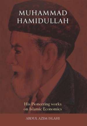 Muhammad Hamidullah de Azim Abdul Islahi