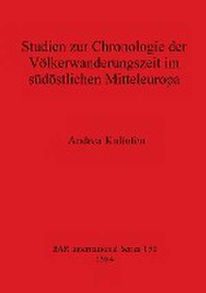 Kaltofen, A: Studien zur Chronologie der Völkerwanderungszei