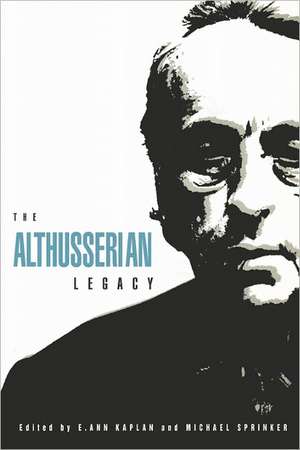 Althusserian Legacy de Michael Sprinker