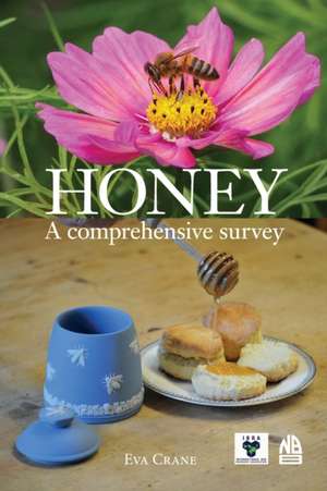 Honey, a comprehensive survey de Eva Crane