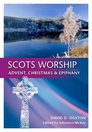 Scots Worship de David D. Ogston