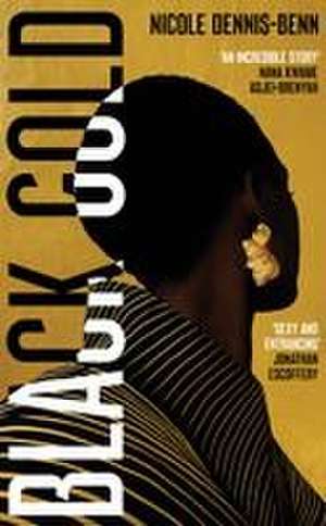 Black Gold de Nicole Dennis-Benn