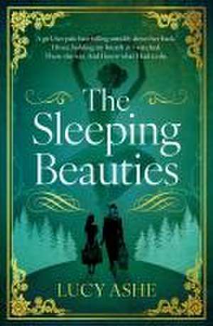 The Sleeping Beauties de Lucy Ashe