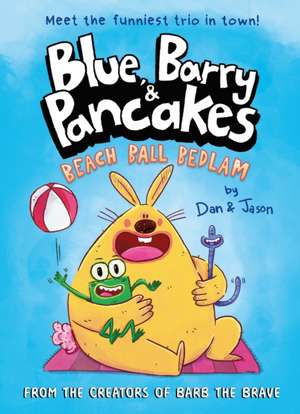 Blue, Barry & Pancakes de Dan Abdo