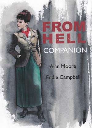 The From Hell Companion de Alan Moore