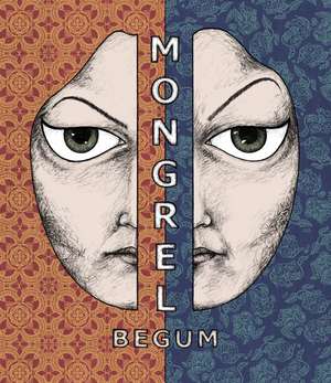 Mongrel de Sayra Begum