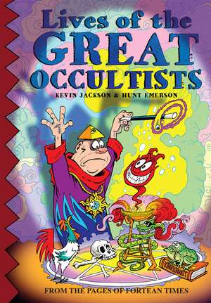 Lives of the Great Occultists de Kevin Jackson