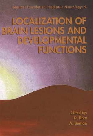 Localization of Brain Lesions and Developmental Functions de Daria Riva