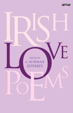 Irish Love Poems de A. Norman Jeffares