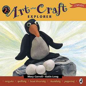 Art and Craft Explorer 2 de Mary Carroll