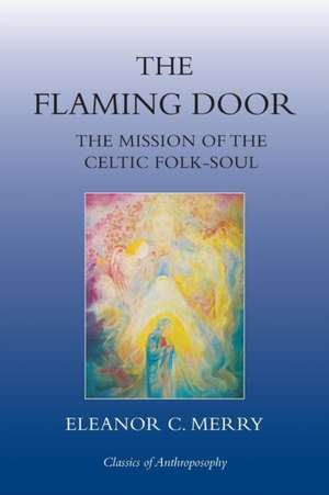 The Flaming Door de Eleanor C. Merry