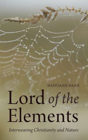 Lord of the Elements de Bastiaan Baan