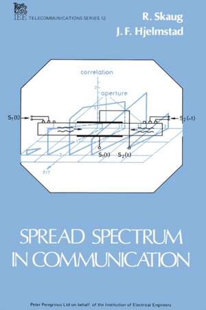 Spread Spectrum in Communication de Skaug, R.