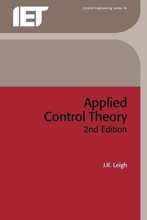 Applied Control Theory de J. R. Leigh