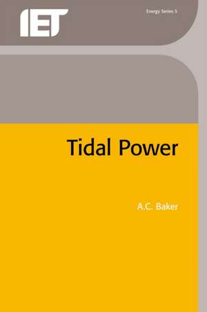 Tidal Power de Baker, A. C.