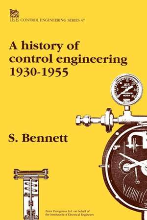 A History of Control Engineering 1930-195 de Stuart Bennett