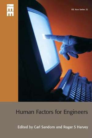 Human Factors for Engineers de Carl Sandom