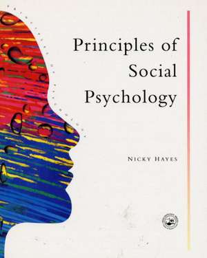 Principles Of Social Psychology de Nicky Hayes