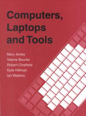 Computers, Laptops, and Tool de M. Ainley