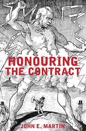 Honouring the Contract de John E. Martin