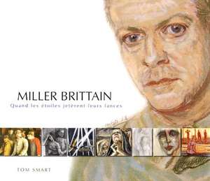 Miller Brittain de Tom Smart