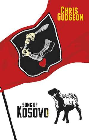 Song of Kosovo de Chris Gudgeon