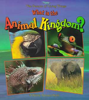 What Is the Animal Kingdom? de Bobbie Kalman