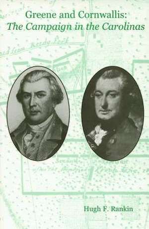 Greene and Cornwallis de Hugh F. Rankin