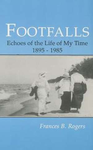 Footfalls de Frances B. Rogers