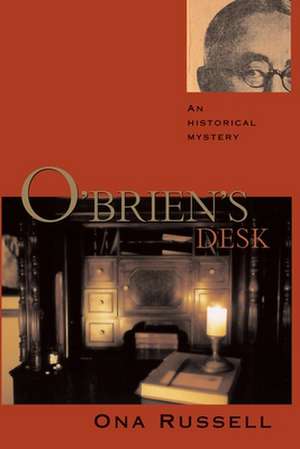 O'Brien's Desk (Softcover) de Ona Russell