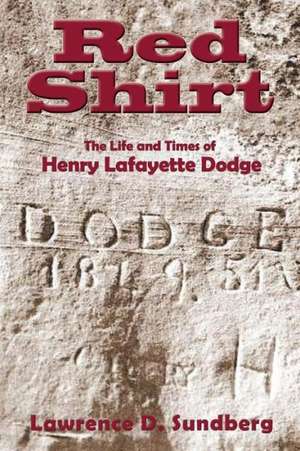 Red Shirt de Lawrence D. Sundberg